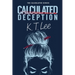 Calculated Deception: The Calculated Series: Book 1