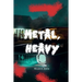 Metal, Heavy