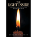 The Light Inside: I Lost Someone to Suicide-Then I Lost Myself. This Is What No One Tells You.