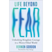 Life Beyond Fear: Unlocking Kingdom Courage in a Worry-Filled World