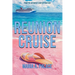 Reunion Cruise