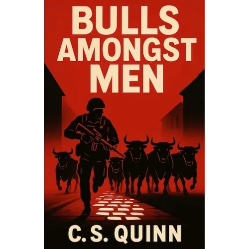 Bulls Amongst Men