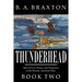 Thunderhead, Book Two: Tales of Love, Honor, and Vengeance in the Historic American West