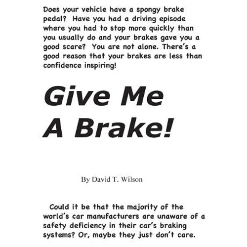 Give Me A Brake!