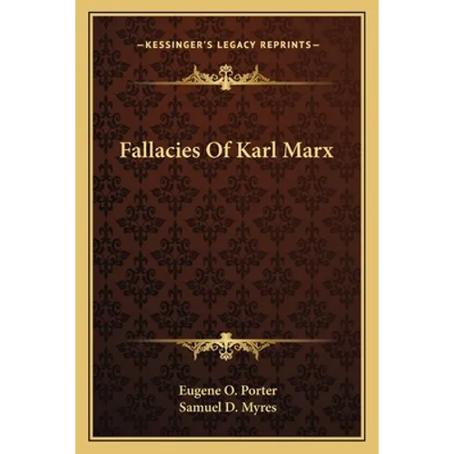 Fallacies Of Karl Marx