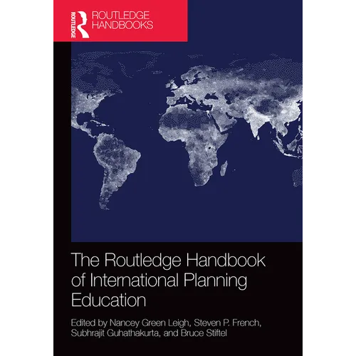 The Routledge Handbook of International Planning Education
