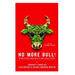 No More Bull!: The Mad Cowboy Targets America's Worst Enemy: Our Diet