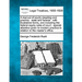 A Manual of Equity Pleading and Practice: State and Federal: With Illustrative Forms, and Including the Federal Equity Rules of Court: Special Attenti