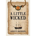A Little Wicked