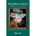 The Failure of Success, Genealogy of "Success" and "Failure"