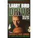 Drive: The Story of My Life