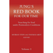Jung's Red Book for Our Time: Searching for Soul Under Postmodern Conditions Volume 3