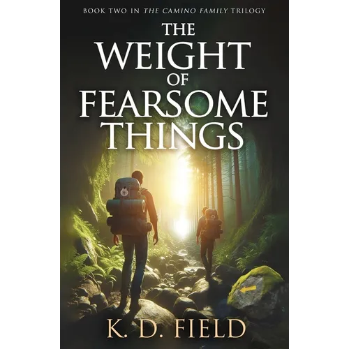 The Weight of Fearsome Things