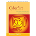 Cyberflirt: The Smart and Safe Way to Navigate the Web