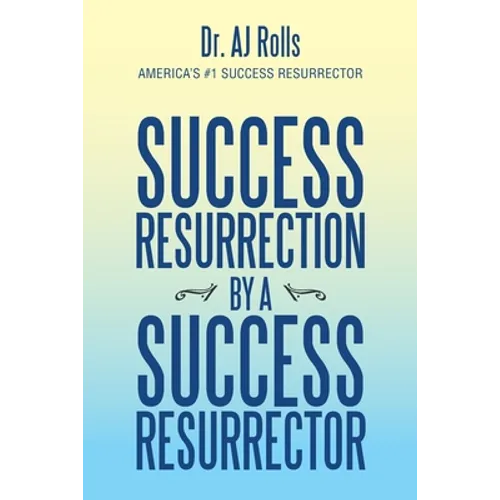 Success Resurrection by a Success Resurrector