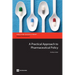 A Practical Approach to Pharmaceutical Policy