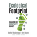 Ecological Footprint: Managing Our Biocapacity Budget