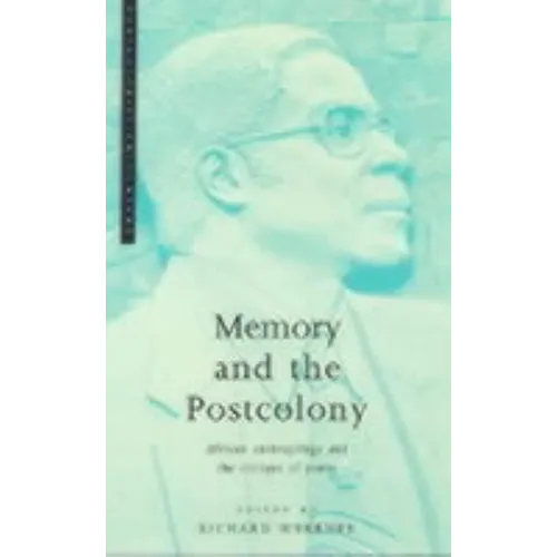 Memory and the Postcolony: African Anthropology and the Critique of Power