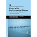 Living with Environmental Change: Social Vulnerability, Adaptation and Resilience in Vietnam