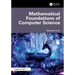 Mathematical Foundations of Computer Science
