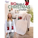 Big Book of Christmas Crochet