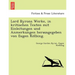 Lord Byrons Werke, in Kritischen Texten Mit Einleitungen Und Anmerkungen Herausgegeben Von Eugen Ko Lbing.