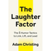 The Laughter Factor: The 5 Humor Tactics to Link, Lift, and Lead