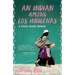 An Indian Among Los Indígenas: A Native Travel Memoir