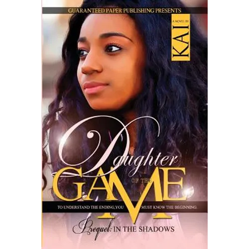 Daughter of the Game Prequel: In the Shadows