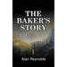 The Baker's Story