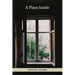 A Place Inside: poems