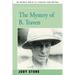 The Mystery of B. Traven