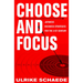 Choose and Focus