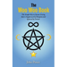 The Woo Woo Book: The Simple Key to Joyous Living that is Suppressed by Religion and Ignored by Science