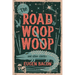 The Road to Woop Woop and Other Stories