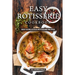 Easy Rotisserie Cookbook: Easy & Delicious Rotisserie Recipes