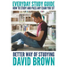 Everyday Study Guide: How to Study and Pass Any Exam You Sit: Better Way of Studying