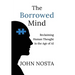 The Borrowed Mind: Reclaiming Human Thought in the Age of AI