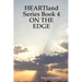 Heartland Series Book 4: On the Edge
