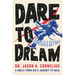 Dare to Dream: A Small-town Kid's Journey to NASA