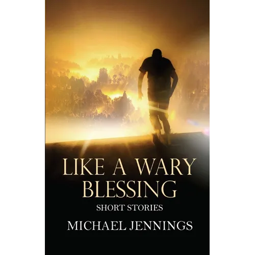 Like a Wary Blessing