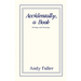 Accidentally, a Book