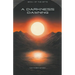 A Darkness Dawning