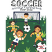 Soccer Activity and Coloring Book for kids Ages 5 and up: Fun for boys and girls, Preschool, Kindergarten