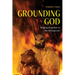 Grounding God: Religious Responses to the Anthropocene