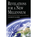 Revelations for a New Millennium