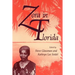 Zora in Florida