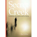 Secret Creek: friendships, pheromones and fly-fishing