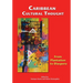 Caribbean Cultural Thought: From Plantation to Diaspora