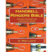Handbell Ringers Bible, For New Ringers and a Reference Guide